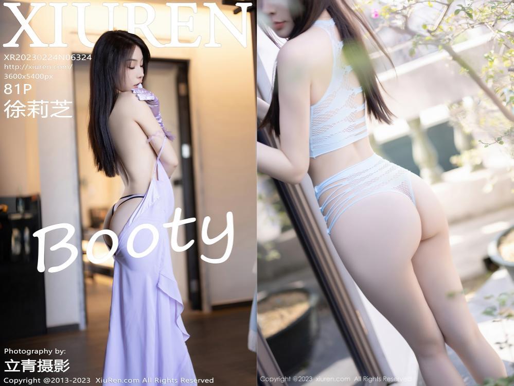 [XIUREN秀人网] 2023.02.24 NO.6324 徐莉芝Booty[81+1P624M]