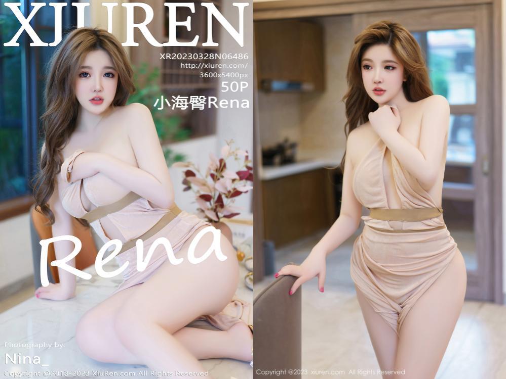 [XIUREN秀人网] 2023.03.28 NO.6486 小海臀Rena[50+1P418M]