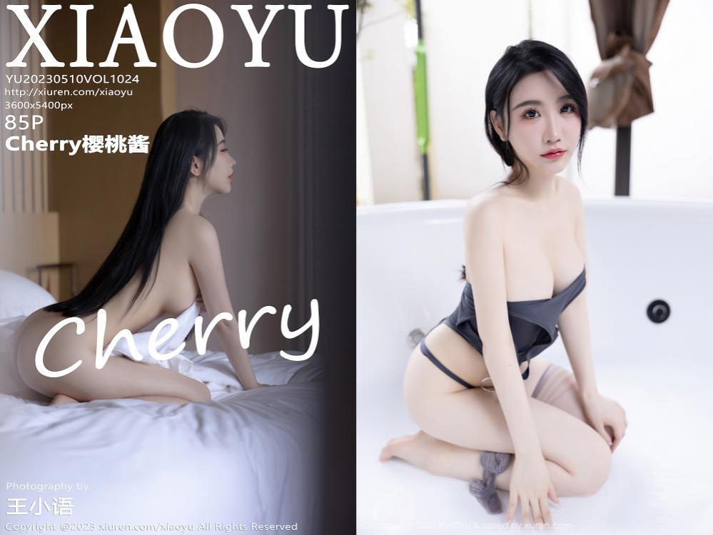 [XIAOYU语画界] 2023.05.10 NO.1024 Cherry樱桃酱[85+1P602M]